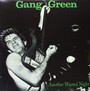 Another Wasted Night - Gang Green