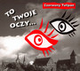 To Twoje Oczy - Czerwony Tulipan