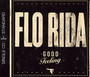 Good Feeling - Flo Rida