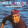 I Miei Americani - Adriano Celentano