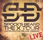 X Tour-Live - Spock's Beard