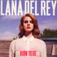 Born To Die - Lana Del Rey 