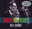 Waltz For Debby - Bill Evans
