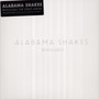 Boys & Girls - Alabama Shakes