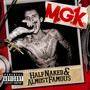 Half Naked & Almost Famous - MGK