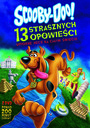 Scooby-Doo! 13 Strasznych Opowieści. Upiorne Hece Na Całym Ś - Scooby Doo!   