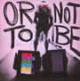 On2b - Or Not To Be
