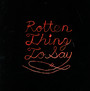 Rotten Thing To Say - Burning Love
