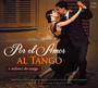 Z Miłości Do Tanga-Por El Amor Al Tango - Z Miłości Do...- V/A