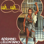 Uh Uh - Adriano Celentano