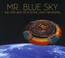 MR. Blue Sky-Very Best Of - Electric Light Orchestra MR. Blue Sky-Very Best Of - Electric Light Orchestra