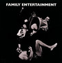 Family Entertainment - Family