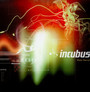 Make Yourself - Incubus