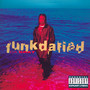 Funkdafied - Da Brat