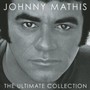 Ultimate Collection - Johnny Mathis