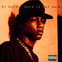 Quik Is The Name - DJ Quik