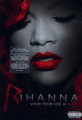 Loud-Tour Live At The O2 - Rihanna