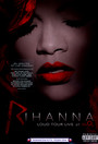 Loud-Tour Live At The O2 - Rihanna