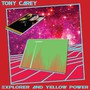 Explorer + Yellow Power - Tony Carey