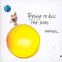 Trying To Kiss The Sun - RPWL
