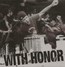 With Honor - With Honor
