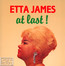 At Last! - Etta James At Last! - Etta James