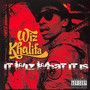 It Wiz What It Is - Wiz Khalifa