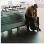 By The Time I Get To Phoenix - Glen Campbell