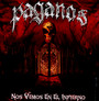 Nos Vemos En El Infierno - Paganos