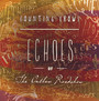 Echoes Of The Outlaw Road - Counting Crows