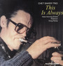 This Is Always - Chet Baker