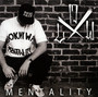 Mentality - Look My Way