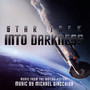 Star Trek Into Darkness: The  OST - Michael Giacchino