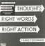 Right Thoughts, Right Words, Right Action - Franz Ferdinand