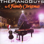 A Family Christmas - Piano Guys