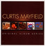 Original Album Series - Curtis Mayfield Original Album Series - Curtis Mayfield