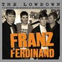 The Lowdown - Franz Ferdinand