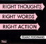 Right Thoughts, Right Words, Right Action - Franz Ferdinand