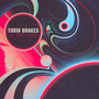 We Were Here - Turin Brakes