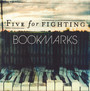Bookmarks - Five For Fighting
