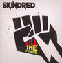 Kill The Power - Skindred