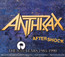Aftershock-The Island - Anthrax Aftershock-The Island - Anthrax
