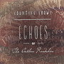 Echoes Of The Outlaw Roadshow - Counting Crows