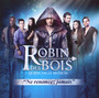 Ne Renoncez Jamais - Robin Des Bois