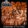 Condemned To The Sys - Nausea