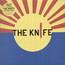 The Knife - The Knife
