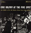 At The Five Spot V.1 - Eric Dolphy
