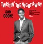 Twistin' The Night Away - Sam Cooke