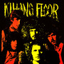 Killing Floor - Killing Floor
