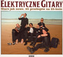 Stare Jak Nowe. 25 Przebojów Na 25-Lecie - Elektryczne Gitary